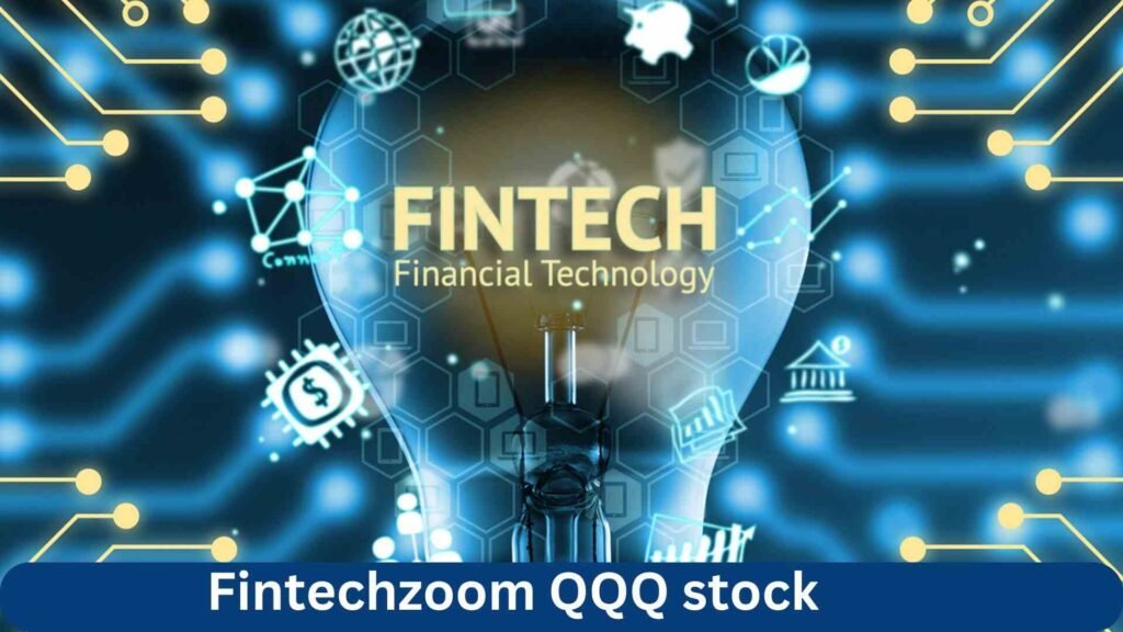 Fintechzoom QQQ stock