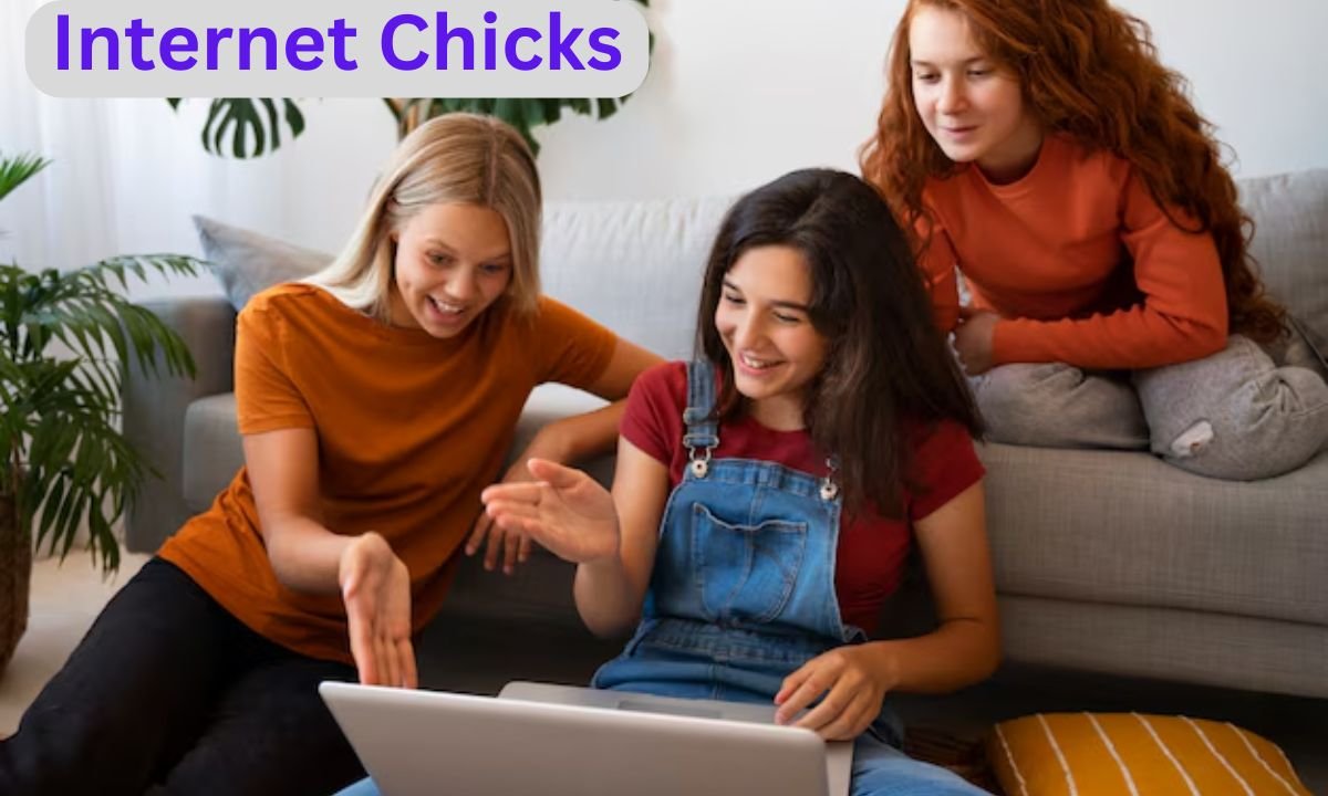 Internet Chicks